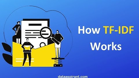 TF-IDF (Term Frequency - Inverse Document Frequency) | NLP شرح عربي