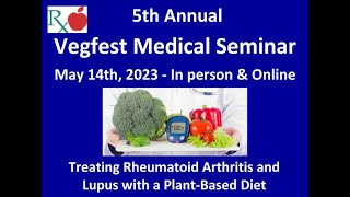Treating Rheumatoid Arthritis and Lupus with a Plant-Based Diet