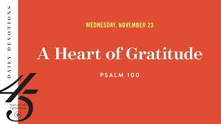A Heart of Gratitude – Daily Devotional