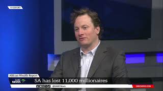 African Wealth Report | SA has lost 11 000 US-dollar millionaires: Andrew Amoils