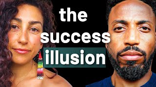 SUCCESS Is An ILLUSION — We're Both SOURCE Pretending To Achieve