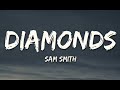 SAM SMITH - DIAMONDS (lyrics)