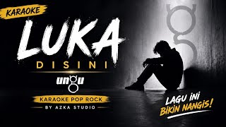 🎤 Karaoke Luka Disini - Ungu | Pop Rock Full Version | Azka Studio