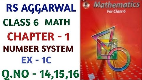 Rs Aggarwal Class 6 Math Chapter 1 Exercise 1C Question Number 14,15,16 | Number System | Solutions