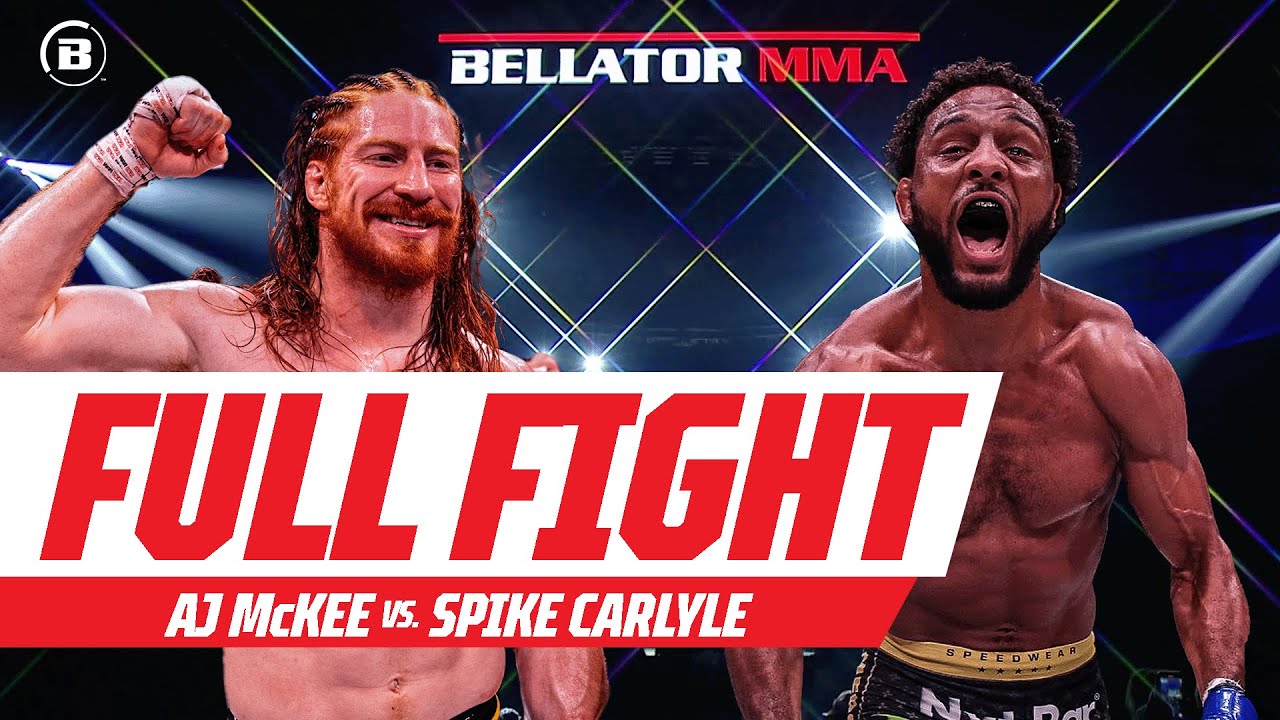 Full Fight AJ McKee vs Spike Carlyle Bellator 286
