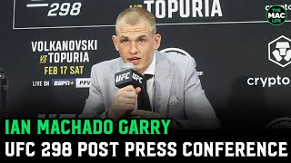 Ian Machado Garry shuts down reporter after 'listless' comment | UFC 298 Post Fight Press Conference