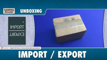 Import / Export: Definitive Edition. Unboxing