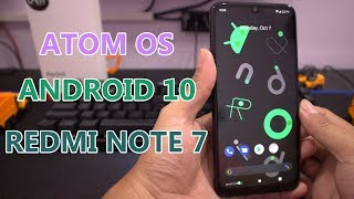 Install atom os quantizer android 10 beta redmi note 7. rom sudah
cukup stabil, minim bug, bisa buat daily. download os:
https://sourceforge.net/project...