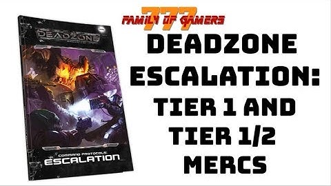 Deadzone Escalation: Tier 1 and 1/2 Mercs (Breakdown and Analysis)