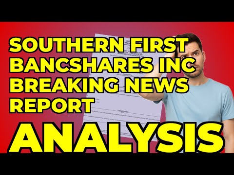 Southern First Bancshares: My Take on Their New Stock Offering