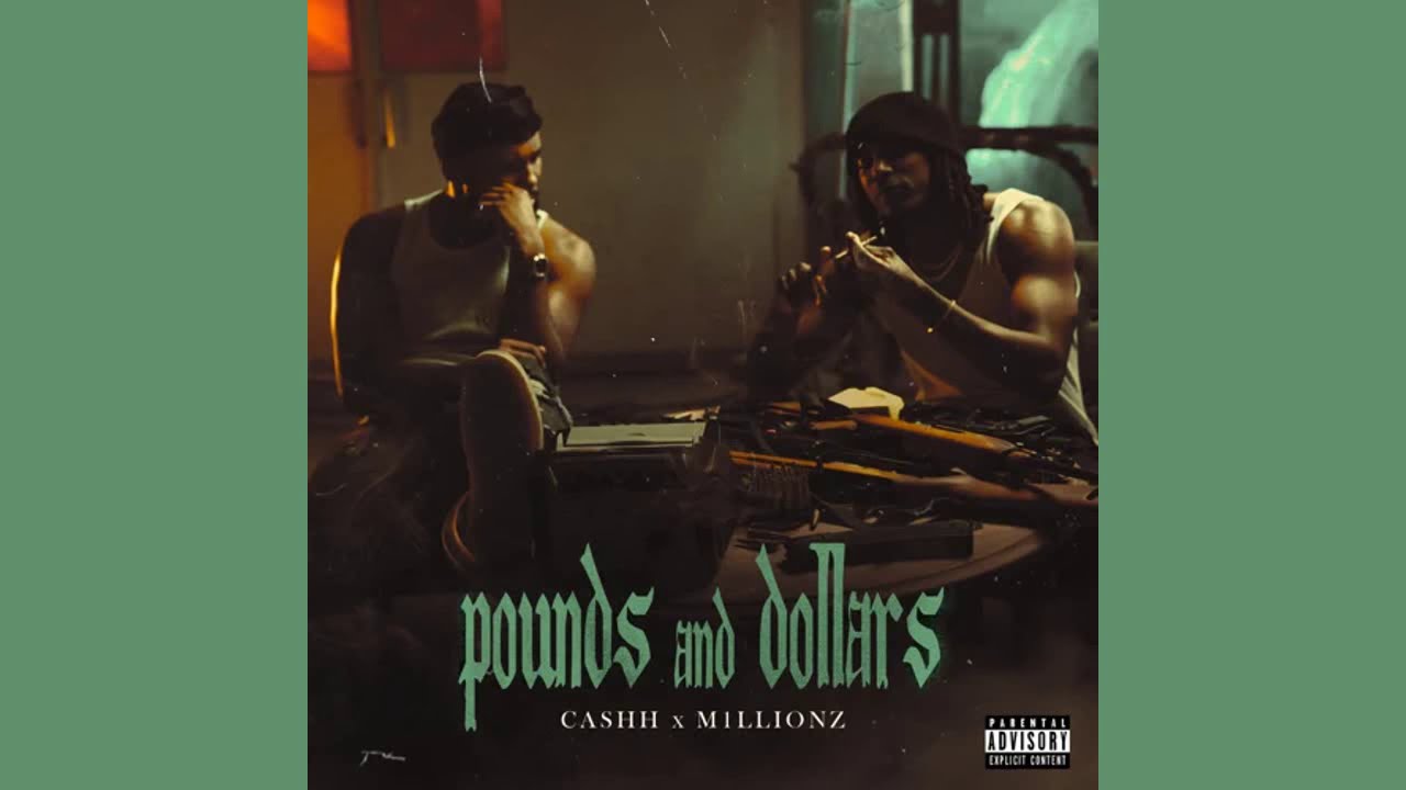 Cashh - Pounds and Dollars (feat. M1llionz) [Official Audio] |G46 DRILL AUDIO