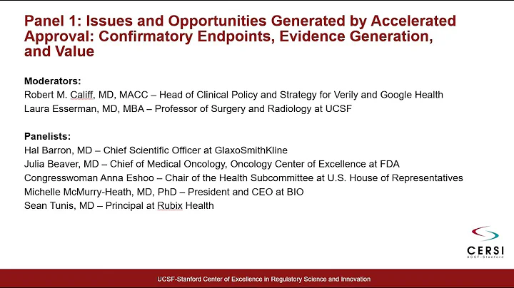2022 CERSI Summit - Panel 1: Issues and Opportunities Generated by Accelerated Approval