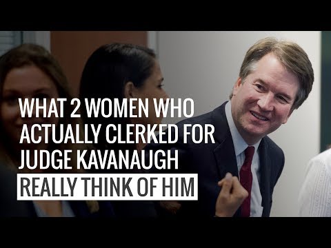 What 2 Women Who Actually Clerked for Kavanaugh Really Think of Him | The Daily Signal