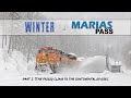 Winter on Marias Pass Part 2 [The Frigid Climb to the Continental Divide]