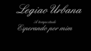 Legiao Urbana - Esperando por mim chords