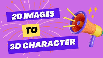 Convert A 2D Image To A Perfect 3D Character Model