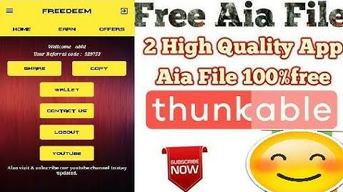 Bast aia file deliy earning 20$  thunkable aia quick download
