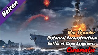 Battle of Cape Esperance - Historical Reconstruction | War Thunder Cinematic