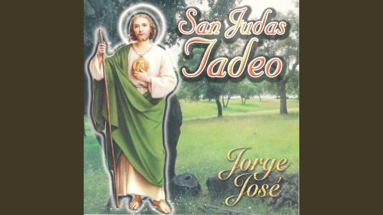Alabanzas A San Judas Tadeo Youtube