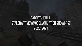 STALCRAFT Kirill Faddeev Viewmodel Animation Reel 2023