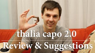 Thalia Capo 2.0 Review/ Suggestion