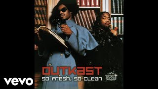 So Fresh, So Clean (Stankonia Remix - Official Audio) by OutkastVEVO 254,991 views 3 years ago 4 minutes, 39 seconds