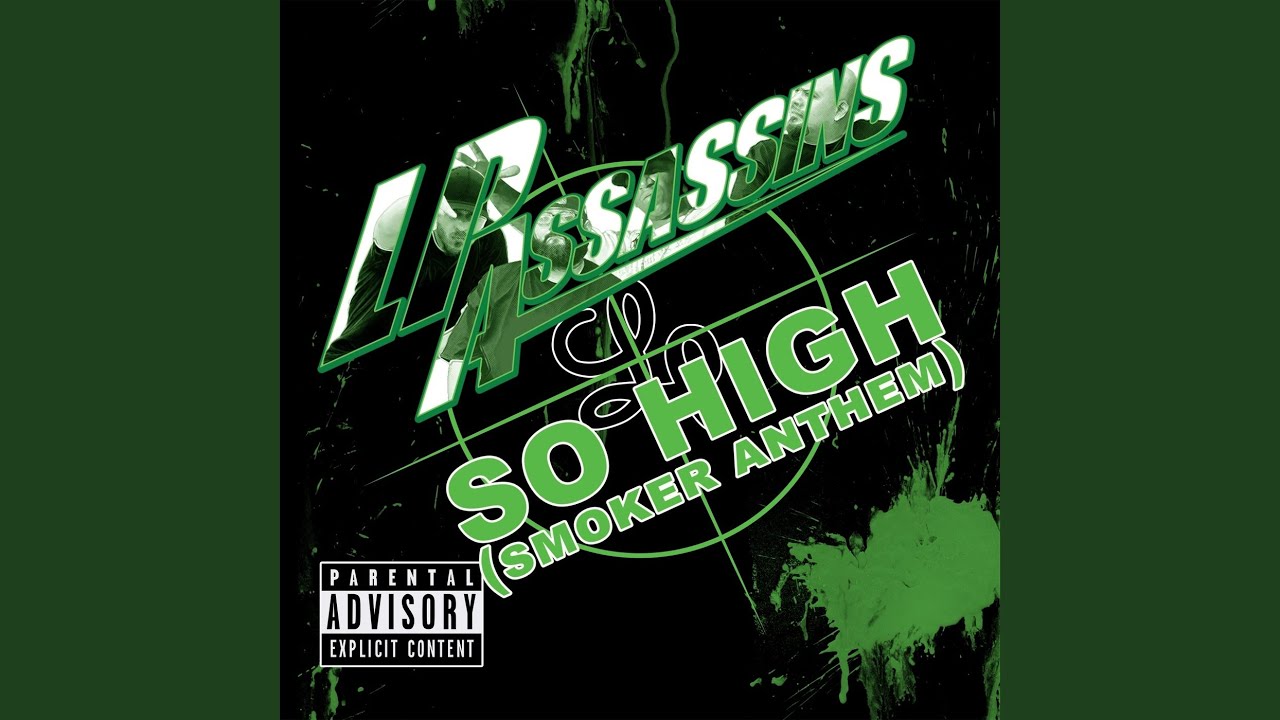 So High (Smoker Anthem) YouTube