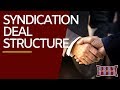 Syndication Deal Structure