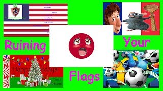 Ruining your Flags