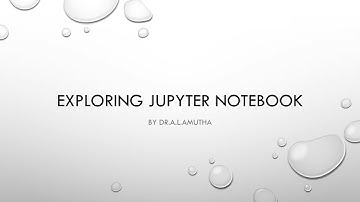 Exploring Jupyter Notebook