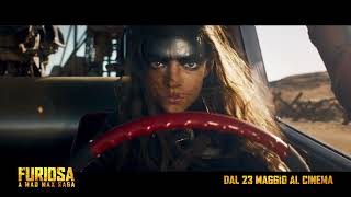 Furiosa: A Mad Max Saga | Spot 30’’ Ready