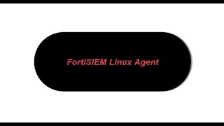 FortiSIEM Linux Agent