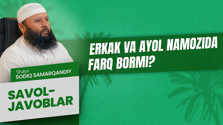 Erkak va ayol namozida farq bormi?