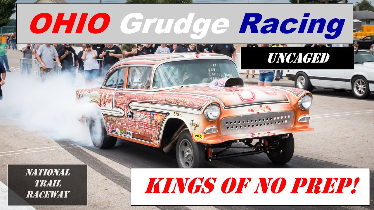 Ep.18 OHIO GRUDGE RACING UNCAGED - Kings of No Prep - YouTube