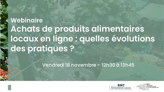 Webinaire - Achat de produits alimentaires locaux en ligne : quelles évolutions des pratiques 