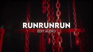 RUNRUNRUN - Dutch Melrose || Edit audio