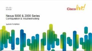 Cisco Nexus 2000 and 5000: Configuration and Troubleshooting [Webcast]
