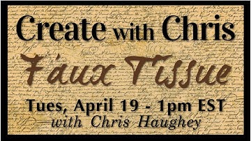 Create with Chris - Faux Tissue Technique