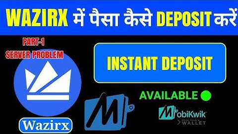 How to Deposit INR in Wazirx Using Mobikwik Wallet and BHIM UPI