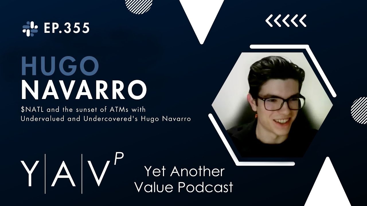 $NATL и закат банкоматов: Хьюго Наварро из Undervalued and Undercovered