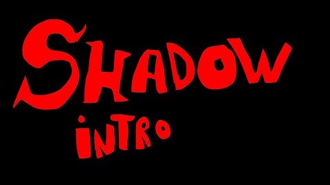 ⭐ SHADOW – Official Intro (CARNATV)