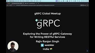 gRPC-Gateway: an introduction and code lab | Rajiv Singh