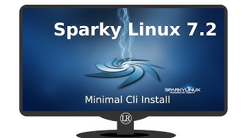 Sparky Linux 7.2 (Orion Belt) | Minimal Cli Installation Process