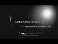 🆕നീല പൊന്മാനെ ... Everlasting Malayalam Film Song.cover By Robin Thomas 👉Robin Thomas Official Video