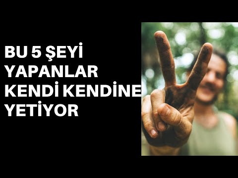 Video: Kendi kendine yeten ne demek?