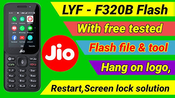 Jio F320b Flash with QFIL tool//Hang on logo, Restart, Screen lock solution.