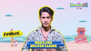 Meet the Splitsvillain: Aniket Lama | MTV Splitsvilla X5
