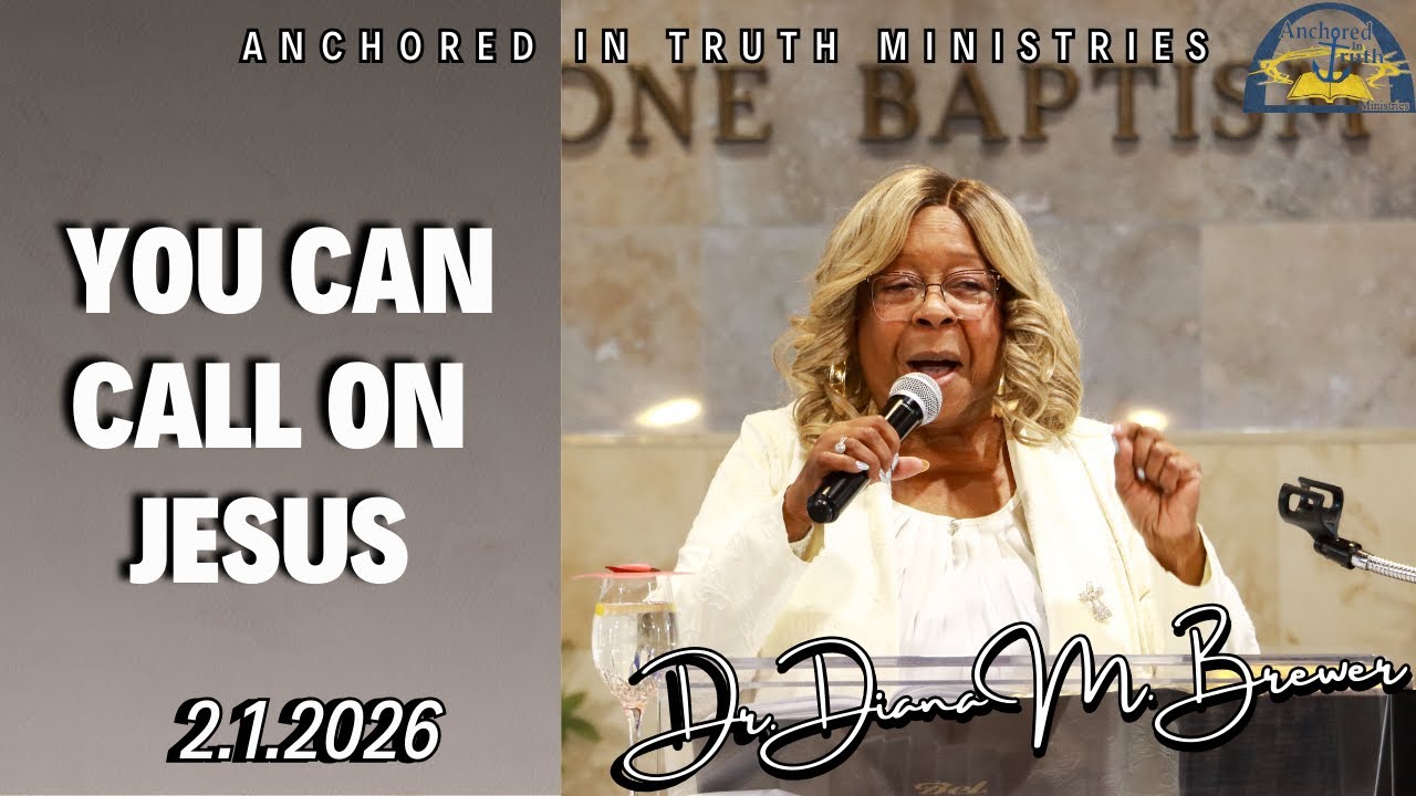 You Can Call on Jesus | Dr. Diana M. Brewer | Sunday Morning Service | February 1, 2026