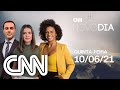 CNN NOVO DIA - 10/06/2021