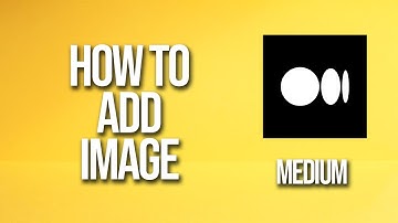 How To Add Image Medium Tutorial